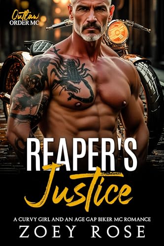 Reaper's Justice: A Curvy Girl and an Age Gap Biker MC Romance (Outlaw Order MC Book 1)