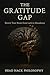 The Gratitude Gap: Rewire Y...