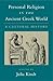 Personal Religion in the Ancient Greek World by Julia Kindt