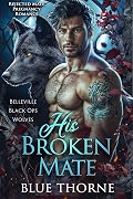 His Broken Mate