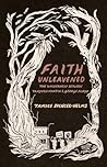 Faith Unleavened:...