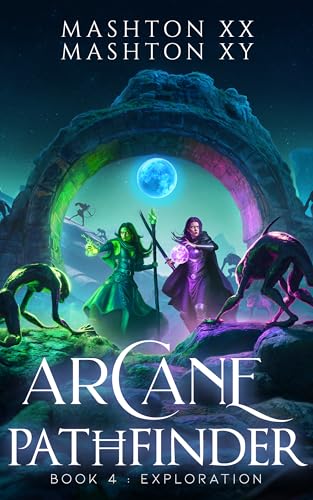 Arcane Pathfinder Book 4: Exploration (Kindle Edition)