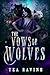 The Vows Of Wolves by Tea Ravine