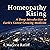 Homeopathy Rising: A Deep Introduction to Earth's Fastest Growing Medicine