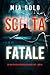 Scelta Fatale (Un thriller ...