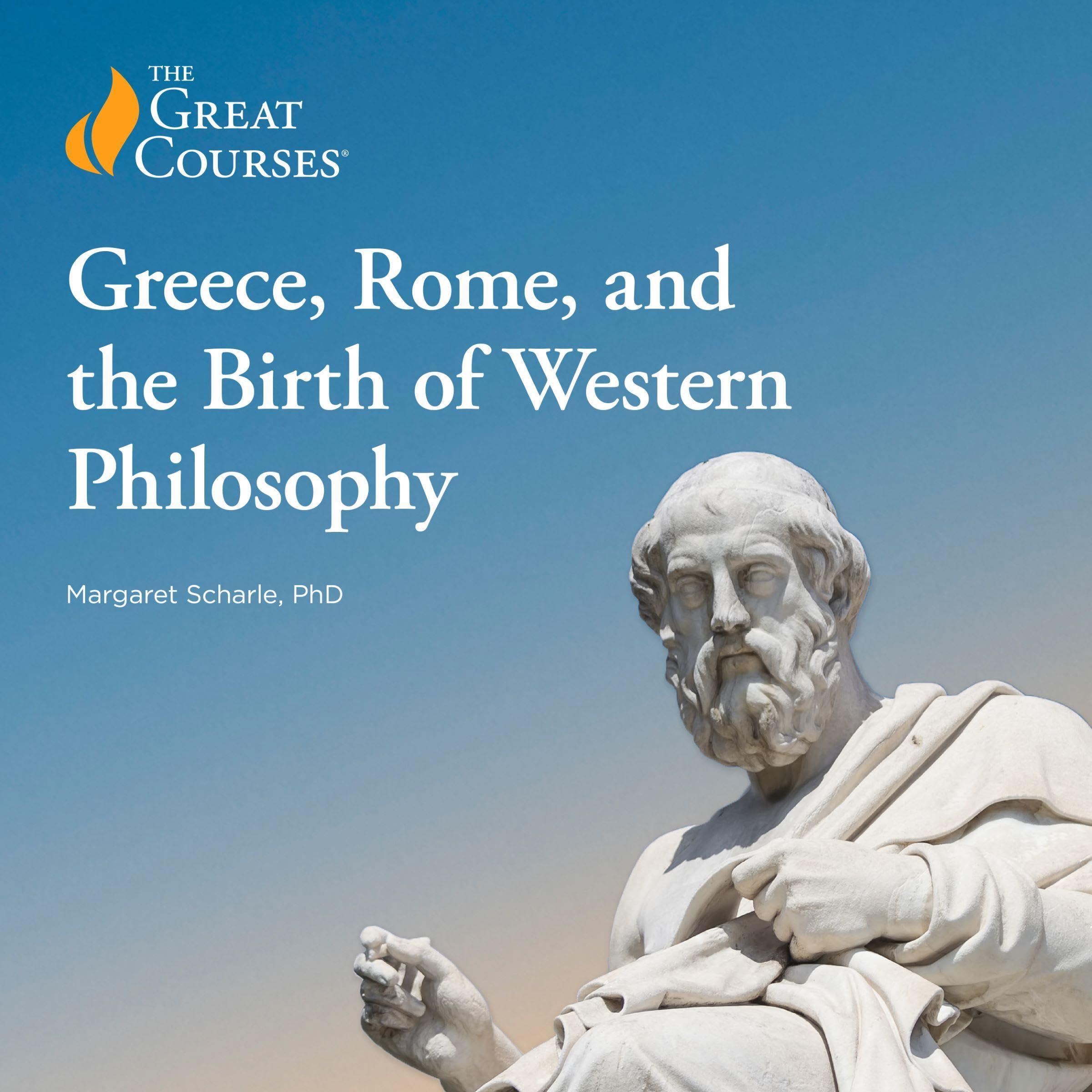 Greece, Rome, and the Birth of Western Philosophy (Audible Audio)