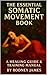 The Essential Somatic Movem...