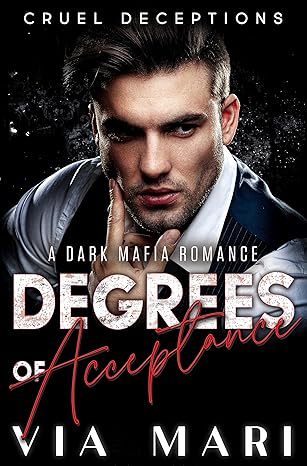 Degrees of Acceptance (Prestian Series, #2)