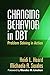 Changing Behavior in DBT: Problem Solving in Action