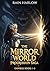 The Mirror World Progressio...
