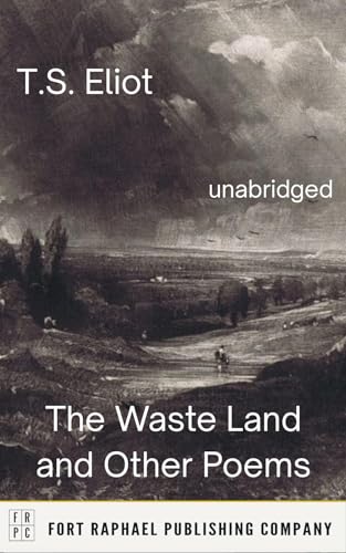 The Waste Land and Other Poems - Unabridged
