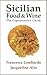 Sicilian Food and Wine: The...