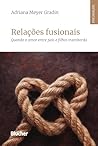 Relações fusionai...
