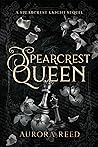 Spearcrest Queen:...