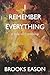 I Remember Everything: A Tale of Friendship