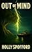 Out of Mind by Holly Spofford