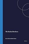 The Radical Brethren: Anabaptism and the English Reformation to 1558 (Bibliotheca Humanistica & Reformatorica, 2)