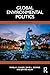 Global Environmental Politics