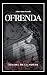 Ofrenda: A Los Amos Novella...