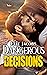 Dangerous Decisions (A Dangerous Skies Adventure, #2)