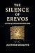 The Silence of Erevos by Alethea Marlowe