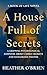 A House Full of Secrets