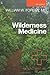 Wilderness Medicine, 6th: B...