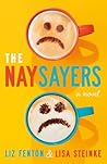 The Naysayers: A ...