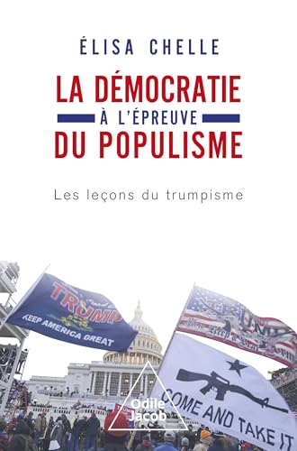 La Démocratie à l'épreuve du populisme: Les leçons du trumpisme (French Edition)