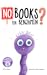 No Books For Benjamin?