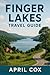 Finger Lakes Travel Guide by April D. Cox