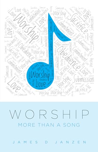 Worship: More than a Song (Kindle Edition)