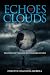 Echoes From The Dark Clouds