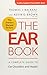 The Ear Book: A Complete Gu...