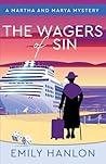 The Wagers of Sin by Emily  Hanlon