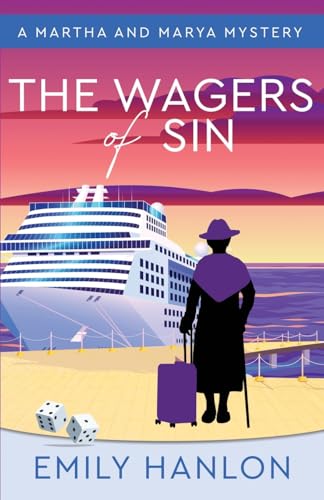 The Wagers of Sin (A Martha and Marya Mystery)