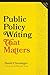 Public Policy Writing That Matters