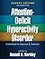 Attention-Deficit Hyperactivity Disorder: A Handbook for Diagnosis and Treatment