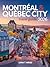 Montreal & Quebec City Trav...
