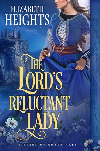 The Lord’s Reluctant Lady: Medieval Historical Romance (Kindle Edition)