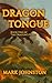 Dragon Tongue (The Dragon's Peace Book 1)