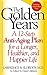 The Golden Years: A 12-Step...