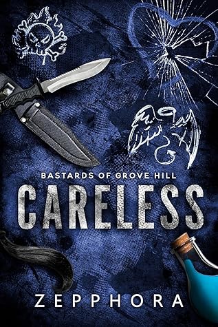 Careless (Bastards of Grove Hill #2)