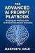 The Advanced AI Prompt Play...