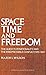 Space, Time, and Freedom: T...