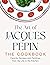 The Art of Jacques Pépin: F...