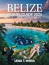 Belize Travel Gui...