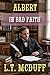 Albert: In Bad Faith