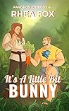 Book cover for It's A Little Bit Bunny (Fangs on Ice #4)