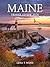 Maine Travel Guide 2026: Di...